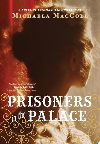 Prisoners in the Palace How Princess Victoria Became Queen with the Help of Her Maid, a Reporter, and a Scoundrel