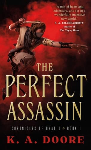 The Perfect Assassin: Book 1 in the Chronicles of Ghadid (Chronicles of Ghadid, 1)
