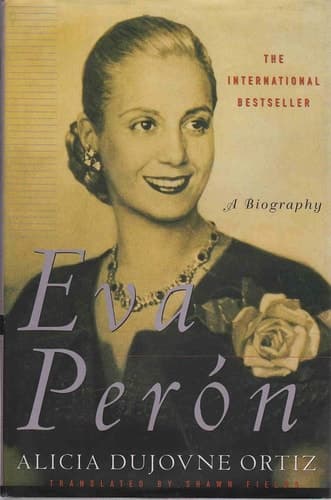 Eva Peron A Biography