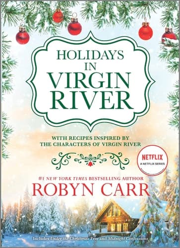 Holidays in Virgin River Romance Stories for the Holidays