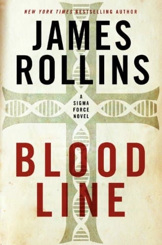 Bloodline:  A Sigma Force Novel