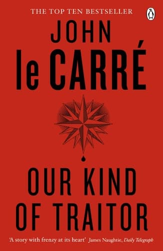 (le carre). our kind of traitor (fiction)
