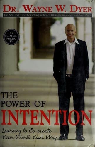 The Power of Intention