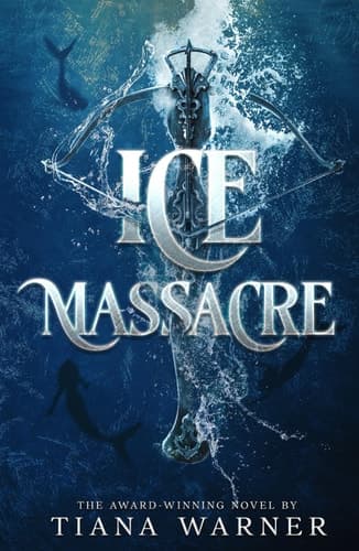 Ice Massacre (Mermaids of Eriana Kwai)
