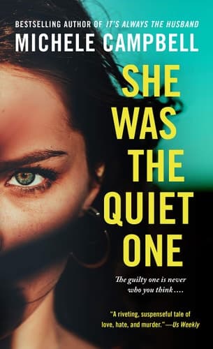 She Was the Quiet One A Novel