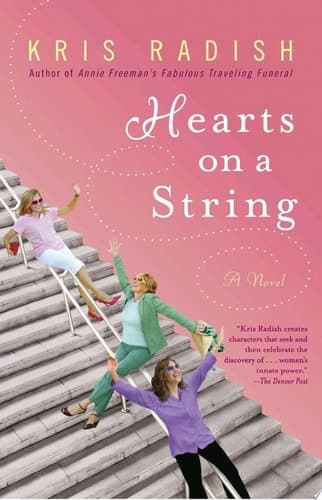 Hearts on a String A Novel