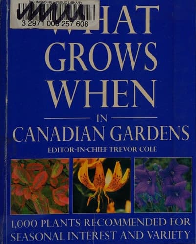 What Grows when in Canadian Gardens