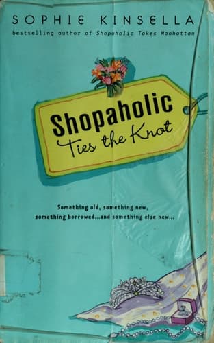 Shopaholic Ties the Knot A Novel