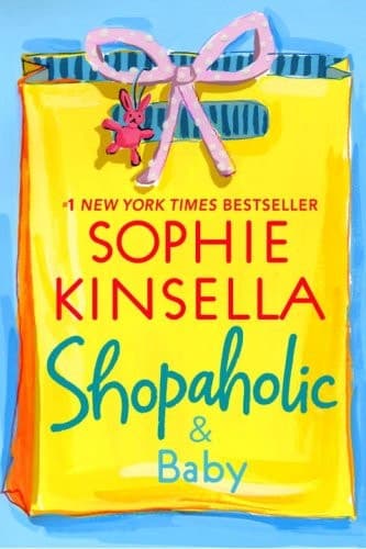 Shopaholic & Baby A Novel