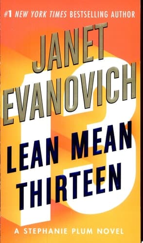 Lean Mean Thirteen (Stephanie Plum, No. 13)