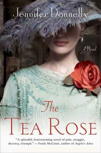 The Tea Rose A Novel