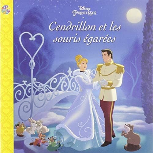 Cendrillon Et Les Souris Egarees [French]