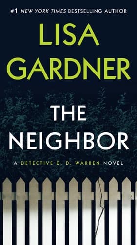 The Neighbor A Detective D. D. Warren Novel