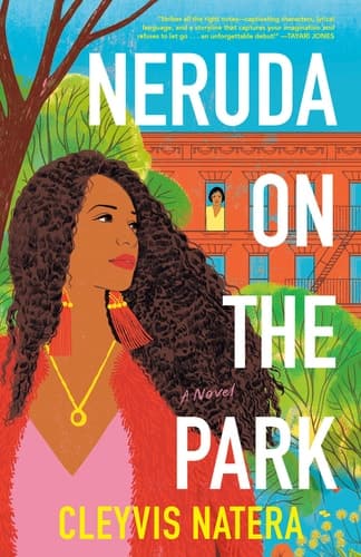 Neruda on the Park A Novel