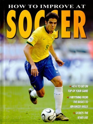 How to Improve at Soccer