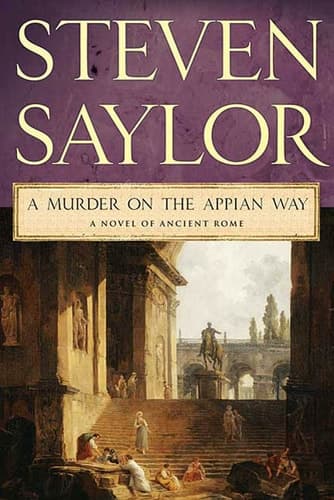 A Murder on the Appian Way A Novel of Ancient Rome