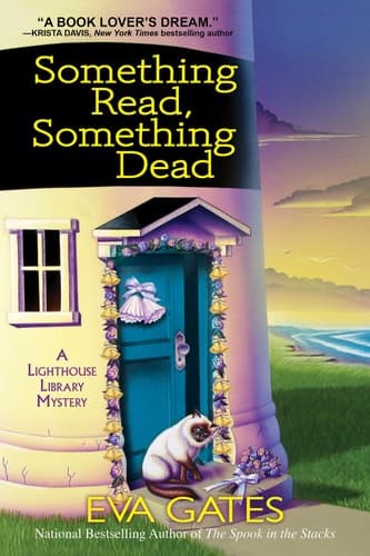 Something Read Something Dead A Lighthouse Library Mystery