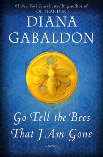Go Tell the Bees That I Am Gone A Novel