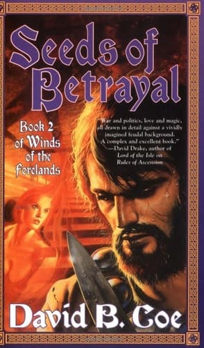 Seeds of Betrayal (Winds of the Forelands, Book 2)