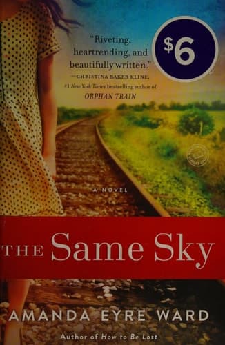 The Same Sky: A Novel