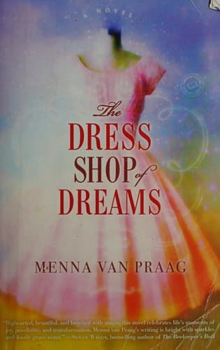 The Dress Shop of Dreams A Novel