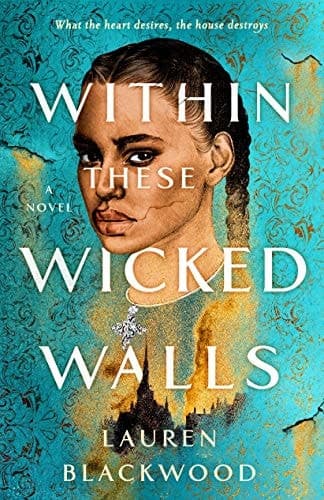 Within These Wicked Walls A Novel