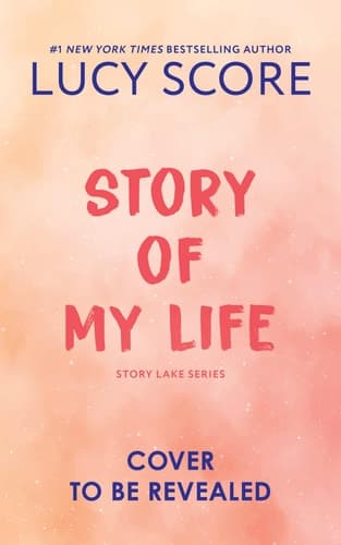 Story of My Life (Deluxe Edition) (Story Lake, 1)