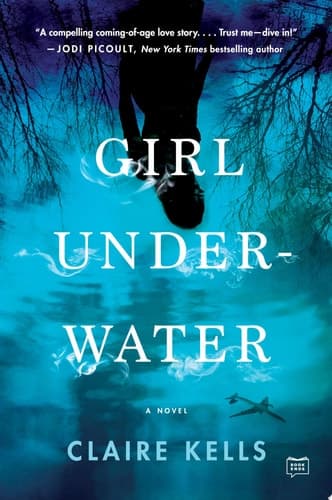 Girl Underwater A Novel