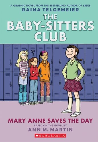 Mary Anne Saves the Day: A Graphic Novel (The Baby-Sitters Club #3): Full-Color Edition (The Baby-Sitters Club Graphix)