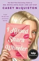 I Kissed Shara Wheeler A Novel