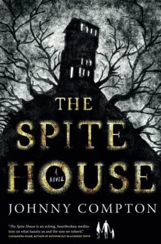 The Spite House A Novel