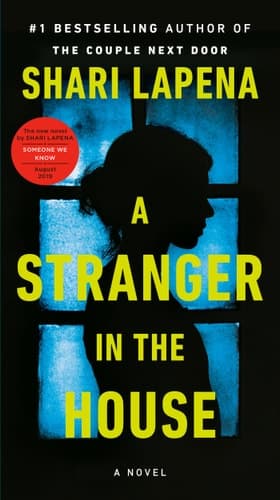 A Stranger in the House: A Novel