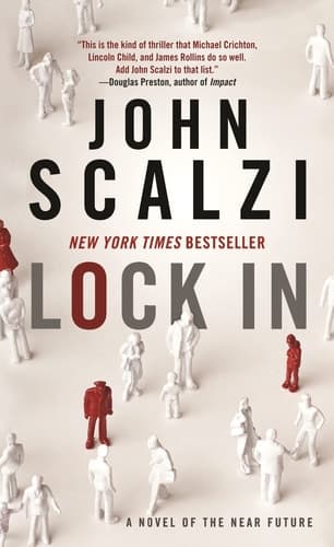 Lock In A Novel of the Near Future