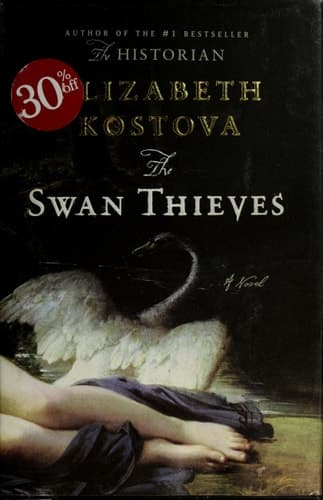 The Swan Thieves A Novel