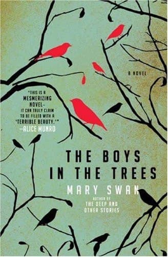 The Boys in the Trees A Novel