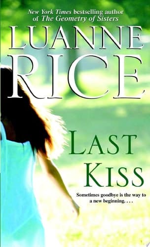 Last Kiss A Novel