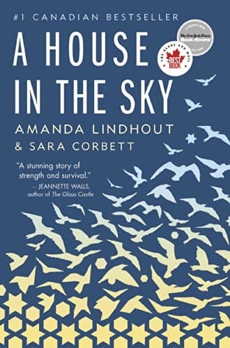 A House in the Sky A Memoir