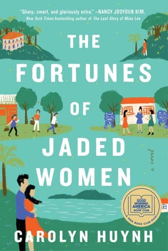 The Fortunes of Jaded Women A Novel