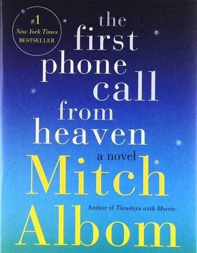 The First Phone Call from Heaven A Novel