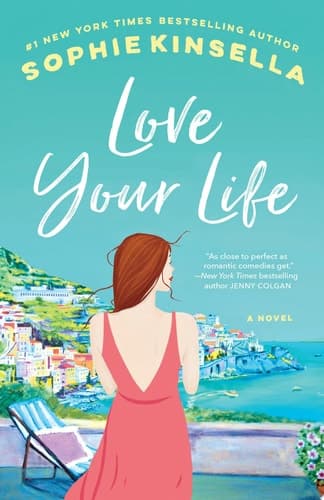 Love Your Life A Novel