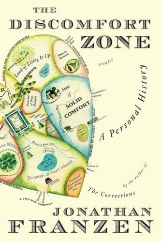 The Discomfort Zone A Personal History
