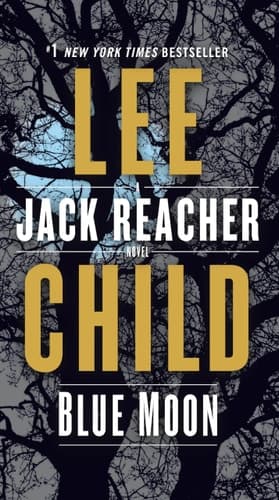 Blue Moon A Jack Reacher Novel