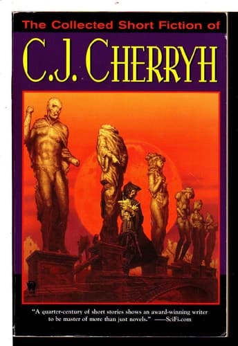 The Collected Short Fiction of C.J. Cherryh