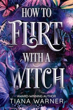 How to Flirt with a Witch (Special Edition Hardcover)